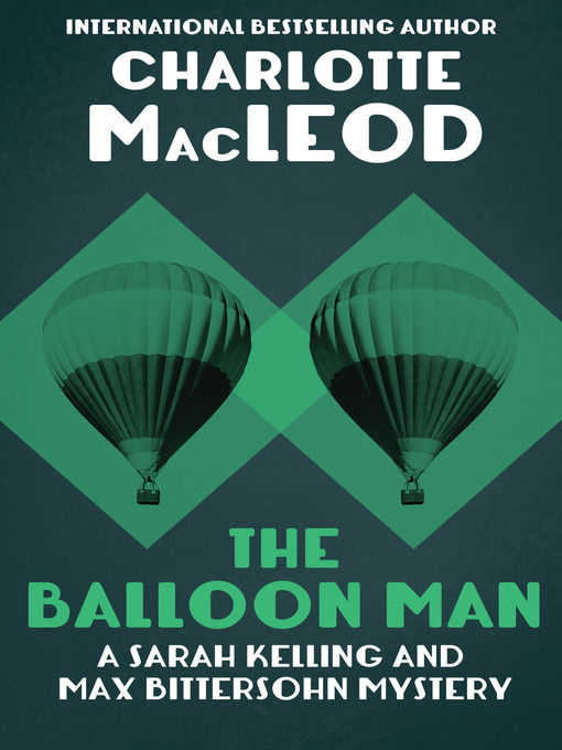Title details for Balloon Man by Charlotte MacLeod - Wait list